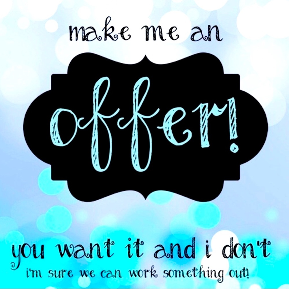 Want A  Great Deal??? MAKE AN OFFER!!!